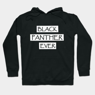 Black Panter ever Hoodie